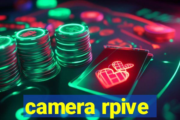 camera rpive